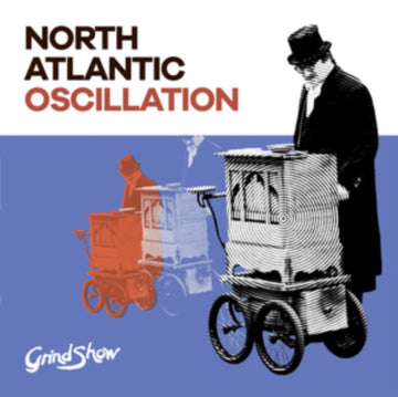 NORTH ATLANTIC OSCILLATION | GRIND SHOW | VINYL RECORD (LP)