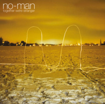 NO-MAN | TOGETHER WE'RE STRANGER | VINYL RECORD (LP)