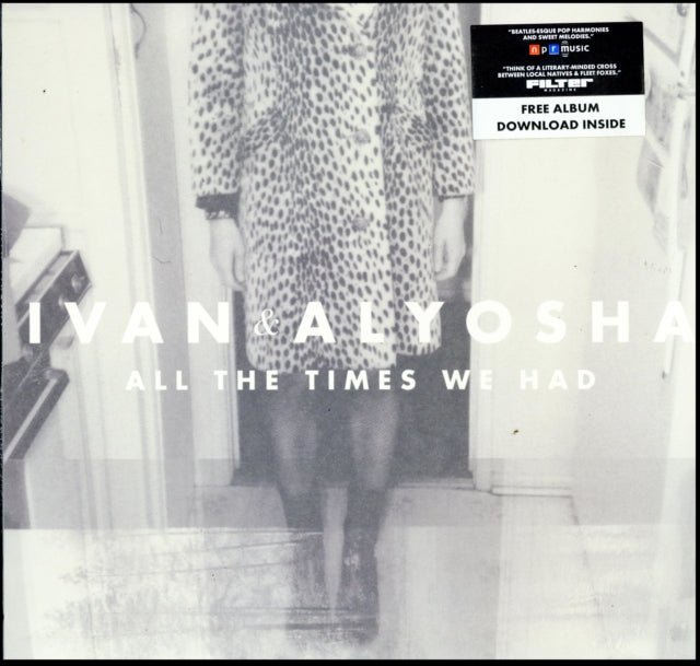 IVAN & ALYOSHA | ALL THE TIMES WE HAD | VINYL RECORD (LP)