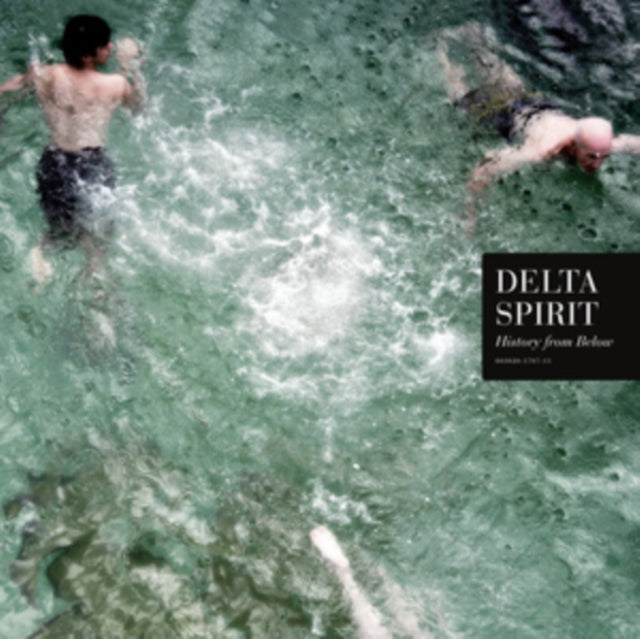 DELTA SPIRIT | HISTORY FROM BELOW | VINYL RECORD (LP)
