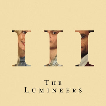 LUMINEERS | III | VINYL RECORD (LP)