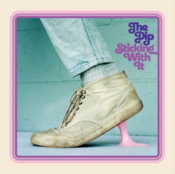 DIP | STICKING WITH IT | VINYL RECORD (LP)