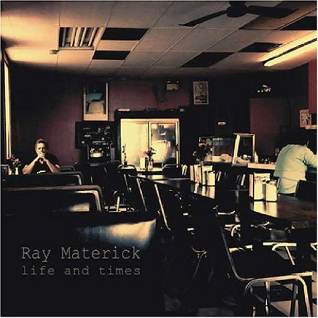 MATERICK, RAY | LIFE & TIMES | CD