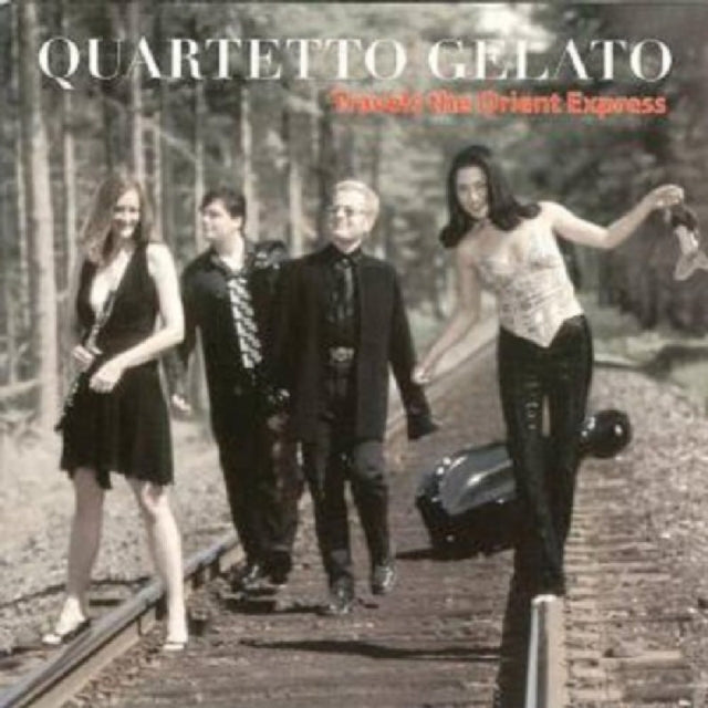 QUARTETTO GELATO | TRAVELS THE ORIENT EXPRESS | CD