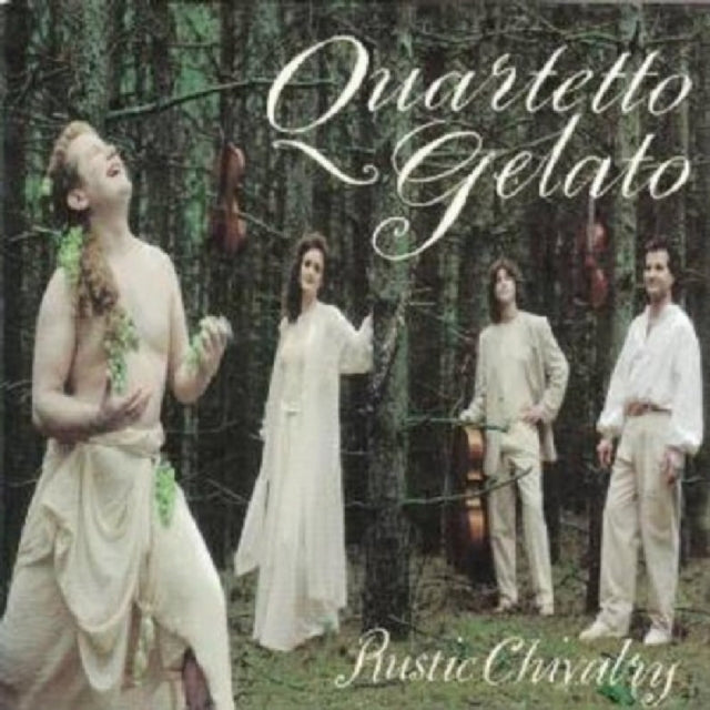 QUARTETTO GELATO | RUSTIC CHIVALRY | CD