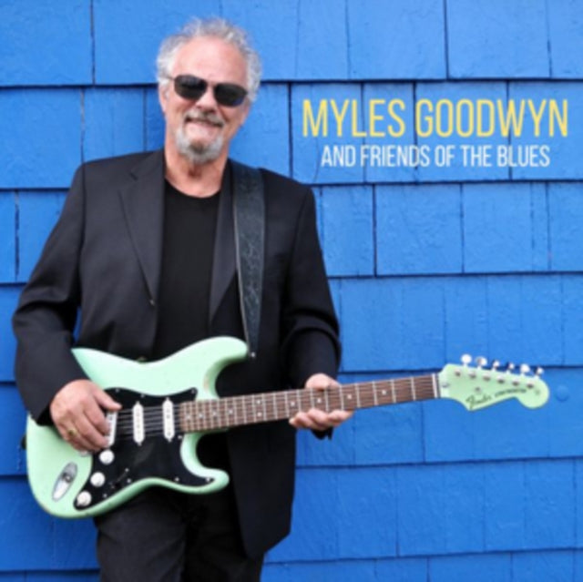 GOODWYN, MYLES | MYLES GOODWYN AND FRIENDS OF THE BLUES (LP) | VINYL RECORD (LP)