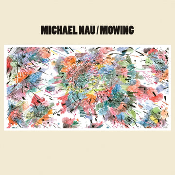 NAU, MICHAEL | MOWING (180G) | VINYL RECORD (LP)