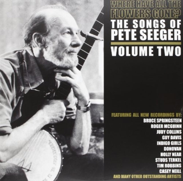 SEEGER, PETE | WHERE HAVE ALL THE FLOWERS GONE: VOL.2 | VINYL RECORD (LP)