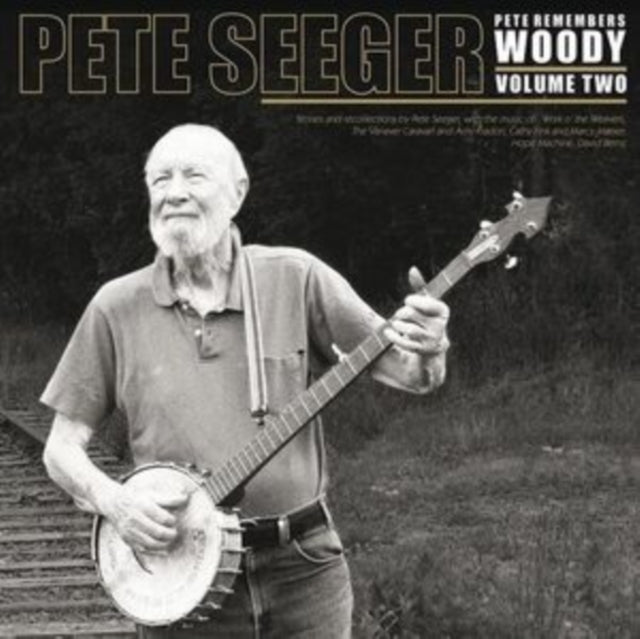 SEEGER, PETE | PETE REMEMBERS WOODY VOL.2 | VINYL RECORD (LP)