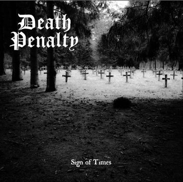 DEATH PENALTY | SIGN OF TIMES | 7IN VINYL