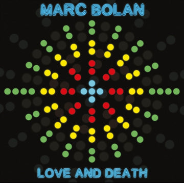 BOLAN, MARC | LOVE & DEATH | VINYL RECORD (LP)