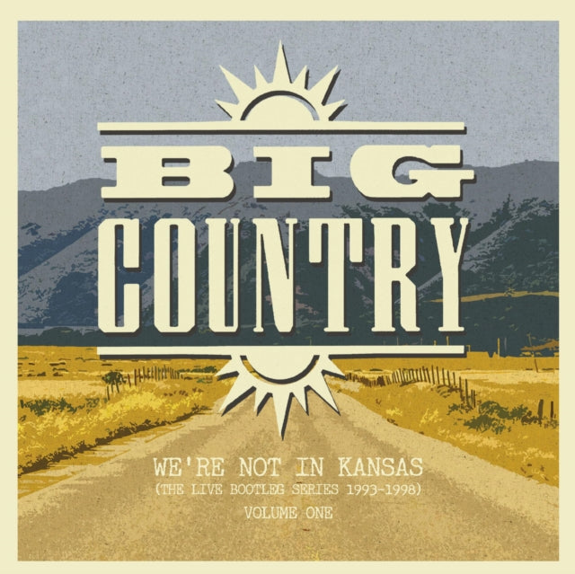 BIG COUNTRY | WE'RE NOT IN KANSAS VOL 1 | VINYL RECORD (LP)
