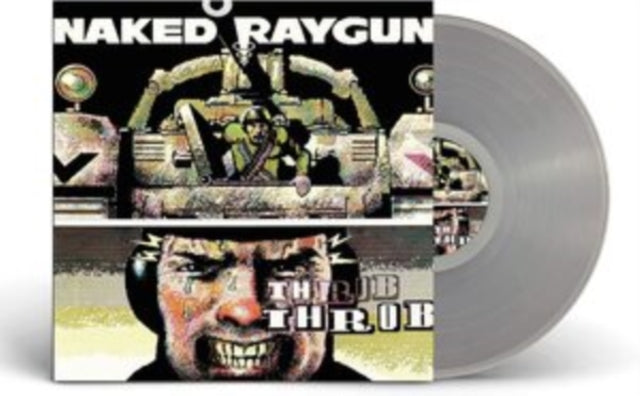 NAKED RAYGUN | THROB THROB (CLEAR VINYL) | VINYL RECORD (LP)