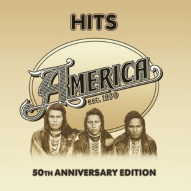 AMERICA | HITS (50TH ANNIVERSARY EDITION) | VINYL RECORD (LP)