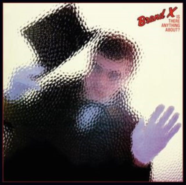 BRAND X | IS THERE ANYTHING ABOUT? | VINYL RECORD (LP)