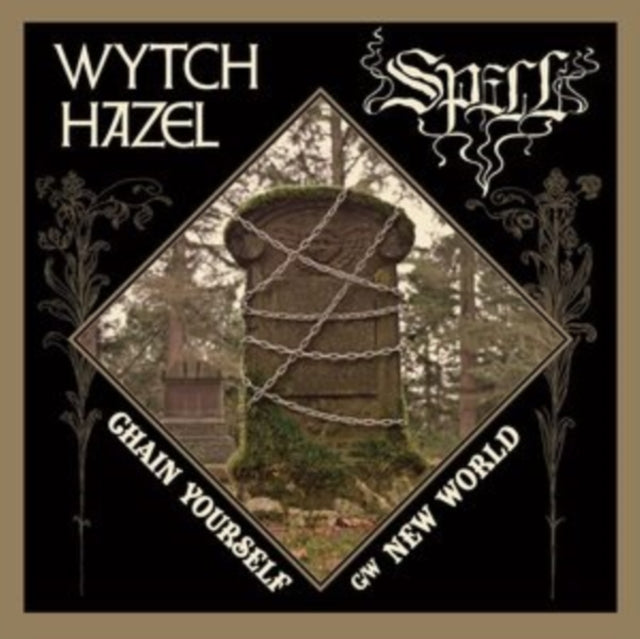 WYTCH HAZEL / SPELL | CHAIN YOURSELF / NEW WORLD | 7IN VINYL