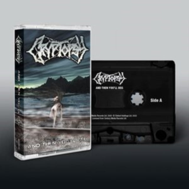 CRYPTOPSY | AND THEN YOU'LL BEG | MUSIC CASSETTE