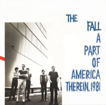 FALL | PART OF AMERICA THEREIN 1981 | CD