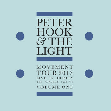 HOOK, PETER & THE LIGHT | MOVEMENT: LIVE IN DUBLIN VOL.1 (BLUE VINYL) | VINYL RECORD (LP)