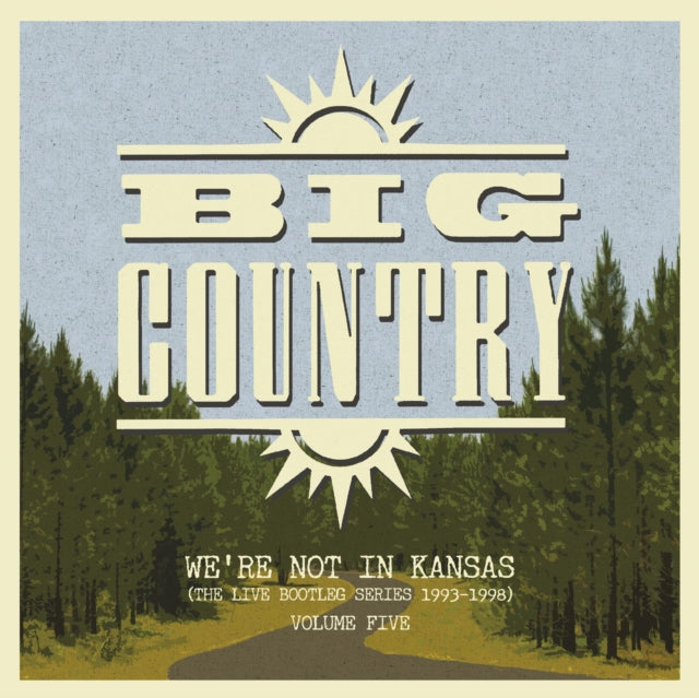 BIG COUNTRY | WE'RE NOT IN KANSAS VOL 5 | VINYL RECORD (LP)