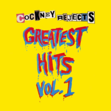 COCKNEY REJECTS | GREATEST HITS VOL. 1 | VINYL RECORD (LP)