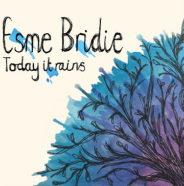 ESME BRIDIE | TODAY IT RAINS | VINYL RECORD (LP)