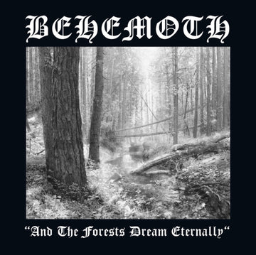 BEHEMOTH | AND THE FORESTS DREAM ETERNALLY | VINYL RECORD (LP)