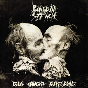 PUNGENT STENCH | BEEN CAUGHT BUTTERING | VINYL RECORD (LP)