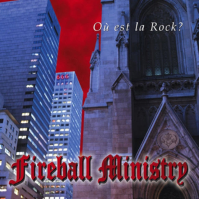 FIREBALL MINISTRY | OU EST LA ROCK? (RE-ISSUE) | VINYL RECORD (LP)