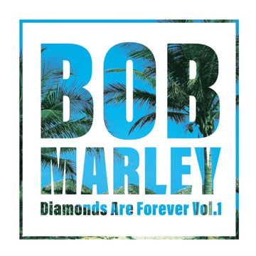 MARLEY, BOB | DIAMONDS ARE FOREVER VOL .1 | VINYL RECORD (LP)