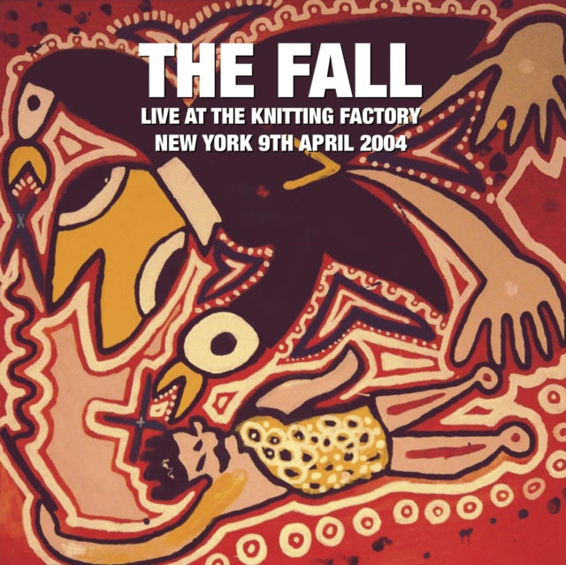 FALL | LIVE AT THE KNITTING FACTORY - NEW YORK - 9 APRIL 2004 | VINYL RECORD (LP)