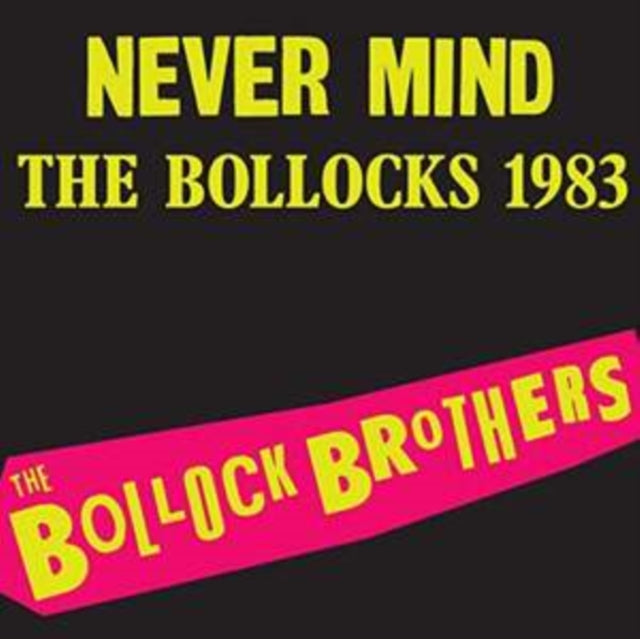 BOLLOCK BROTHERS | NEVER MIND THE BOLLOCKS | VINYL RECORD (LP)