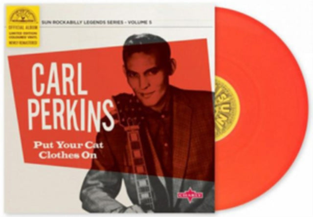 PERKINS, CARL | PUT YOUR CAT CLOTHES ON | 12IN VINYL