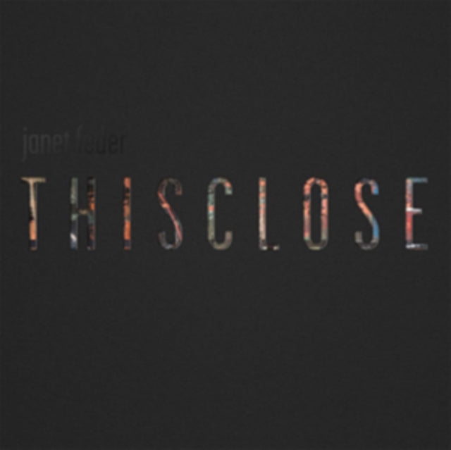 FEDER, JANET | T H I S C L O S E | VINYL RECORD (LP)