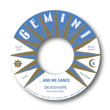SKINSHAPE | â€¦AND WE DANCE / CLOUDS | 7IN VINYL