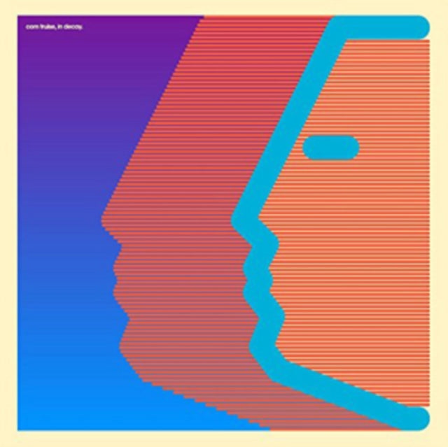 COM TRUISE | IN DECAY | VINYL RECORD (LP)