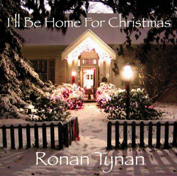 TYNAN, RONAN | I'LL BE HOME FOR CHRISTMAS | CD