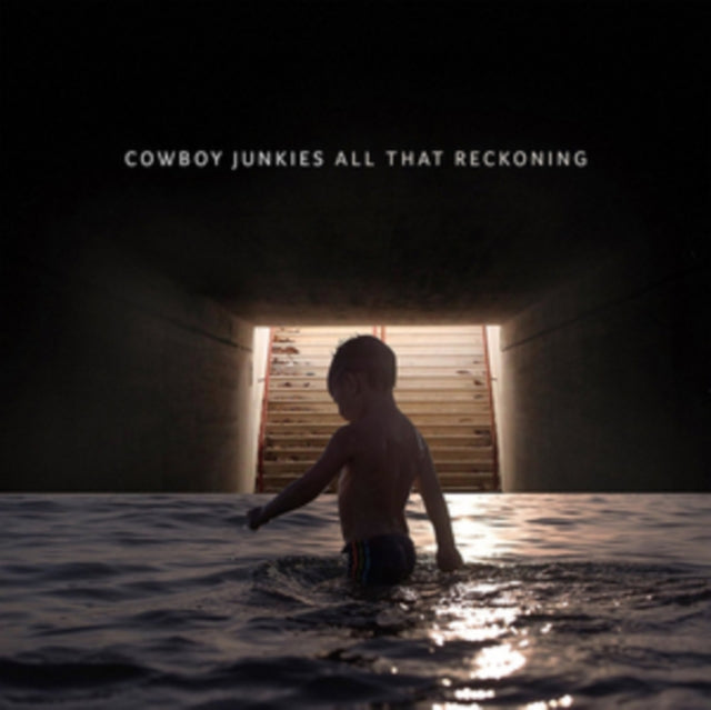 COWBOY JUNKIES | ALL THAT RECKONING | VINYL RECORD (LP)