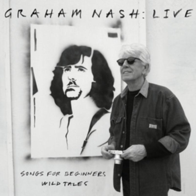 NASH, GRAHAM | LIVE SONGS FOR BEGINNERS WILD TALES (2LP) | VINYL RECORD (LP)