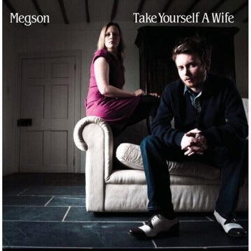 MEGSON | TAKE YOURSELF A WIFE | CD