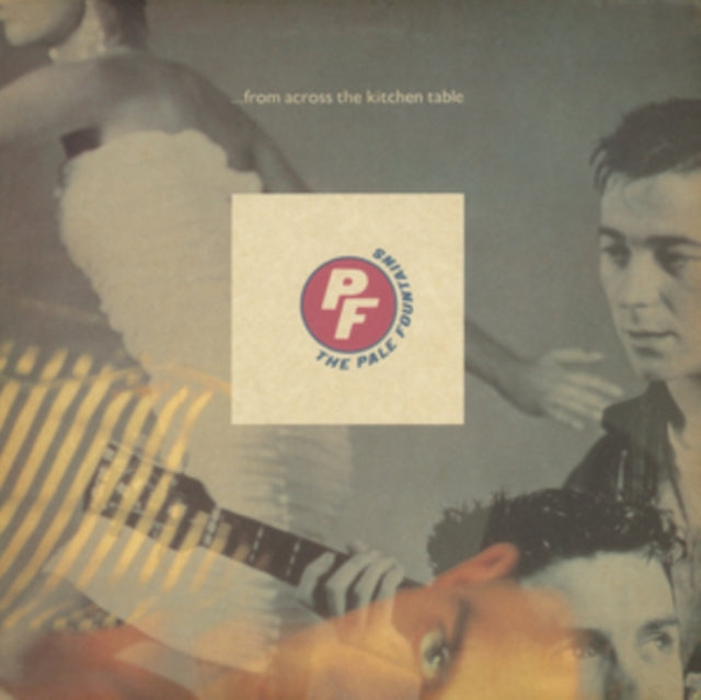 PALE FOUNTAINS | FROM ACROSS THE KITCHEN TABLE | VINYL RECORD (LP)