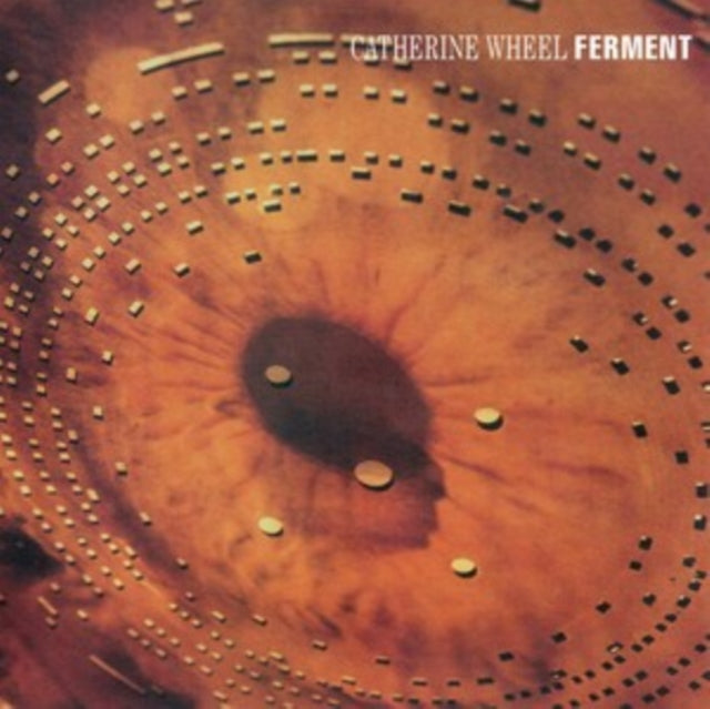 CATHERINE WHEEL | FERMENT (LP/12INCH) | VINYL RECORD (LP)