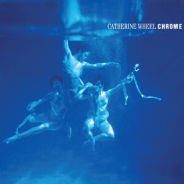 CATHERINE WHEEL | CHROME | VINYL RECORD (LP)
