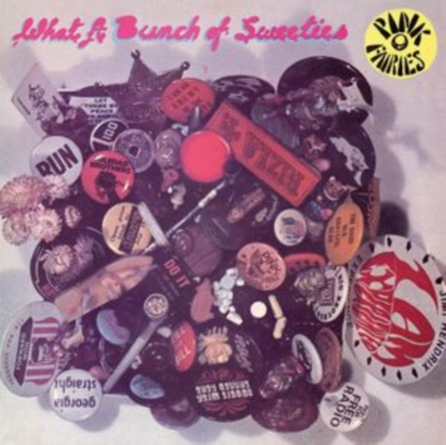 PINK FAIRIES | WHAT A BUNCH OF SWEETIES (CLEAR PINK VINYL) | VINYL RECORD (LP)