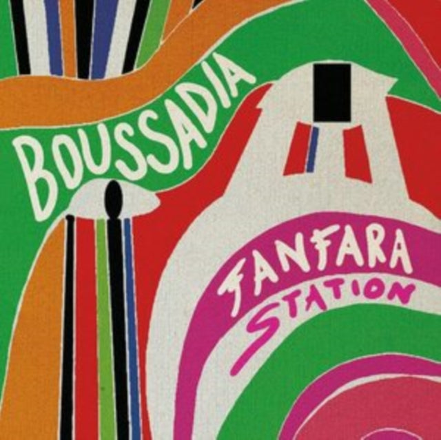 FANFARA STATION | BOUSSADIA | 12IN VINYL