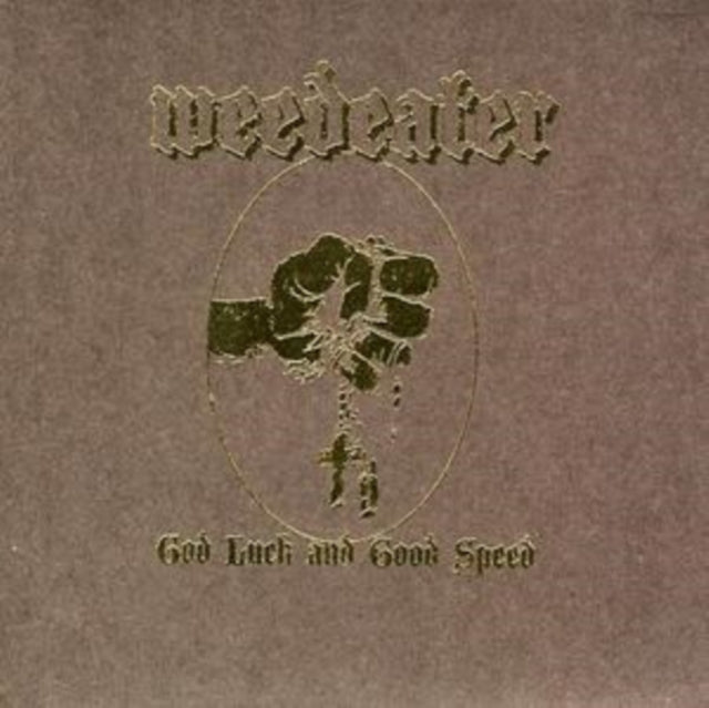 WEEDEATER | GOD LUCK & GOOD SPEED | CD