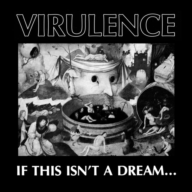 VIRULENCE | IF THIS ISNT A DREAM | VINYL RECORD (LP)