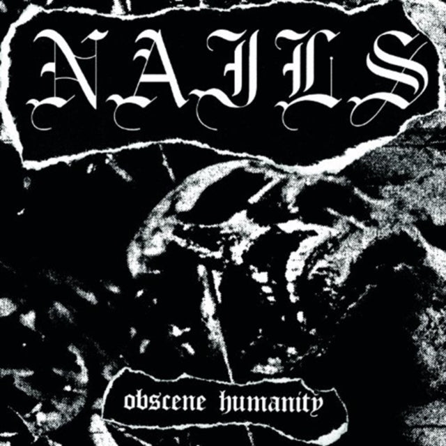 NAILS | OBSCENE HUMANITY | 7IN VINYL