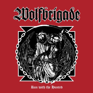 WOLFBRIGADE | RUN WITH THE HUNTED | VINYL RECORD (LP)