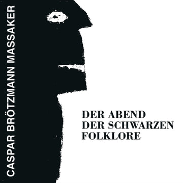 MASSAKER, CASPAR BROTZMANN | ABEND DER SCHWARZEN FOLKLORE | VINYL RECORD (LP)